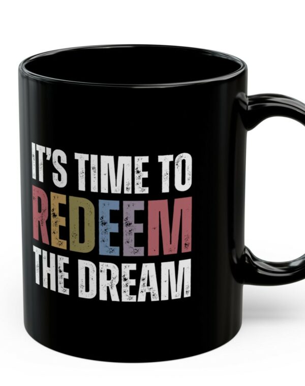 Redeem The Dream Mug